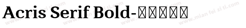 Acris Serif Bold字体转换